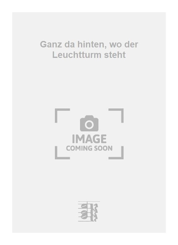 Ganz da hinten, wo der Leuchtturm steht